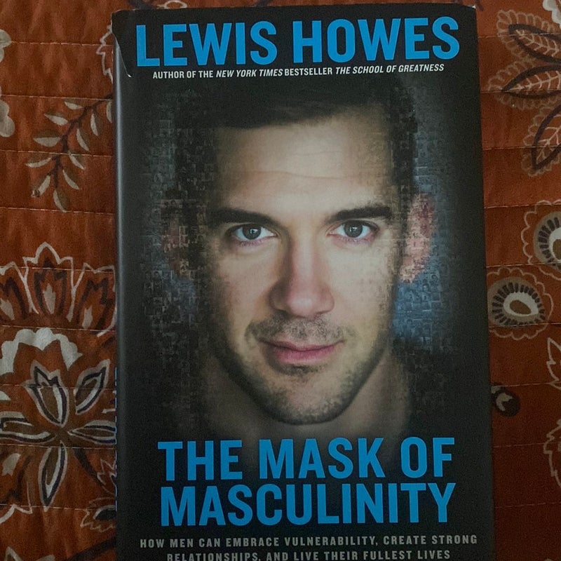 The Mask of Masculinity