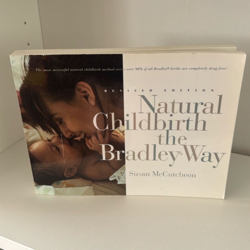 Natural Childbirth the Bradley Way