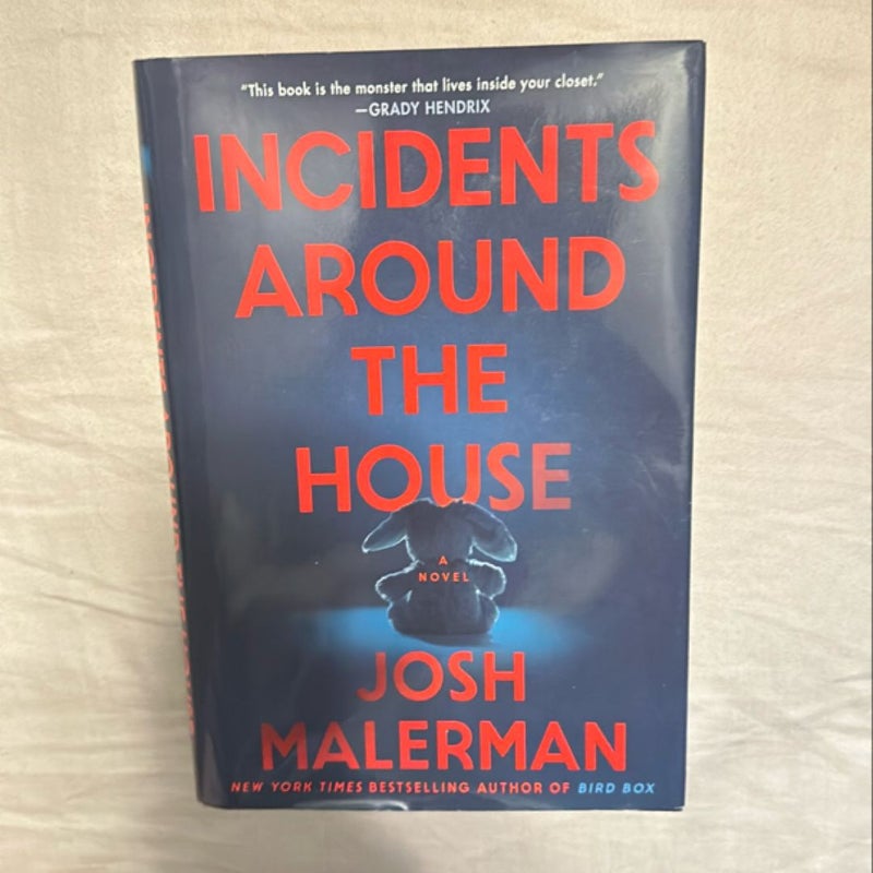 Incidents Around the House