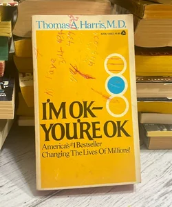 I’m OK—You’re OK