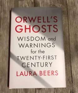 Orwell's Ghosts