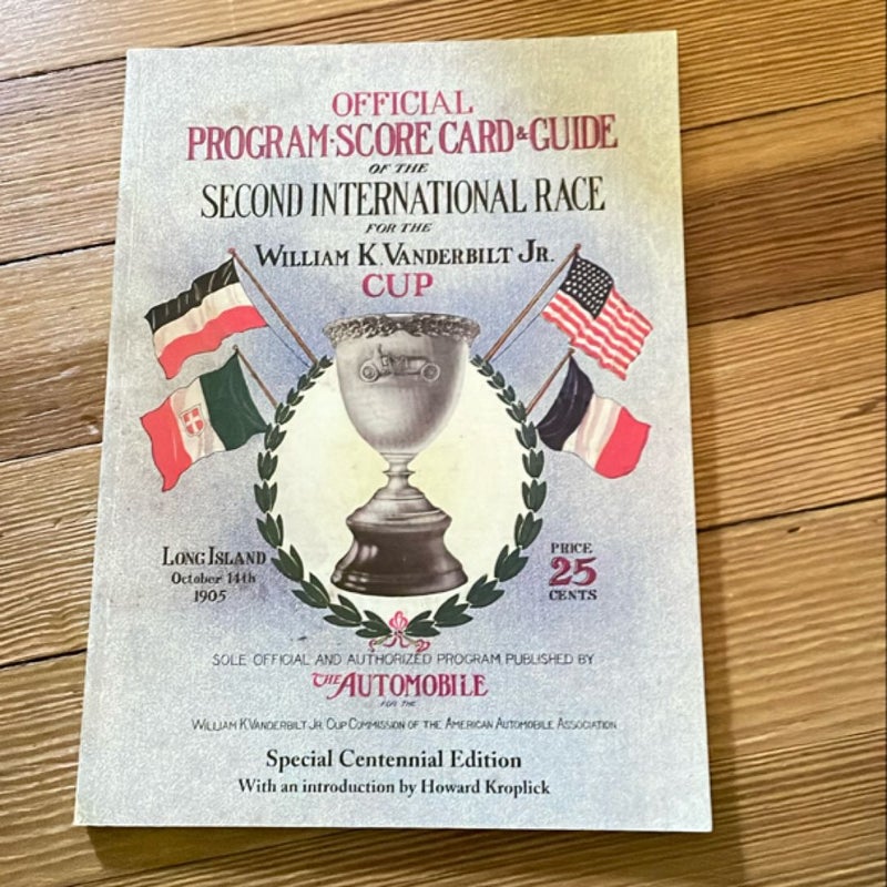 Official program score card and guide of the second international race for the William K. Vanderbilt jr. cup