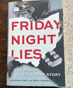 Friday Night Lies