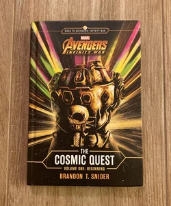 MARVEL's Avengers: Infinity War: the Cosmic Quest Volume One