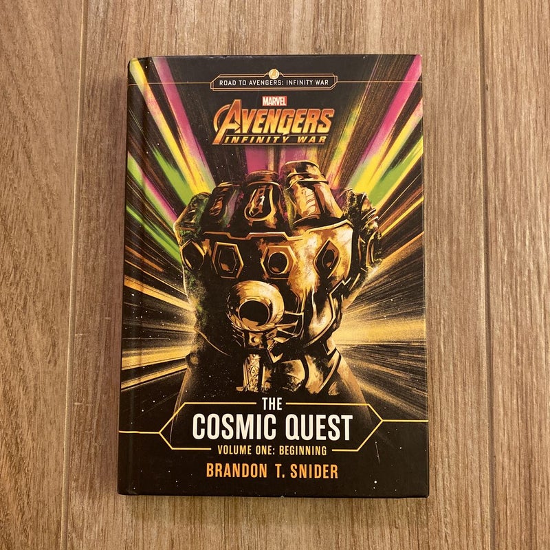 MARVEL's Avengers: Infinity War: the Cosmic Quest Volume One