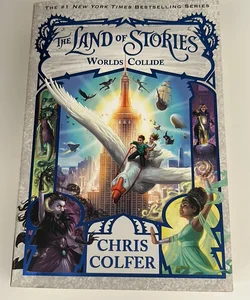 The Land of Stories: Worlds Collide