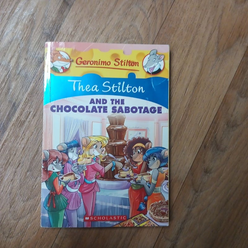 Thea Stilton and the Chocolate Sabotage