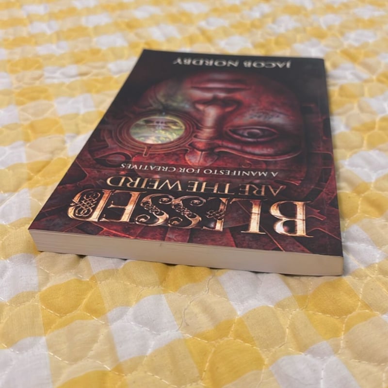 Blessed Are the Weird