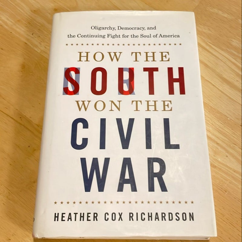 How the South Won the Civil War