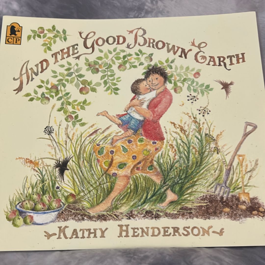 And the Good Brown Earth