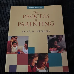 The Process of Parenting