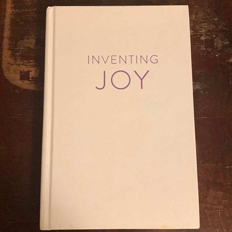 INVENTING JOY- SIGNED 1st/1st Hardcover