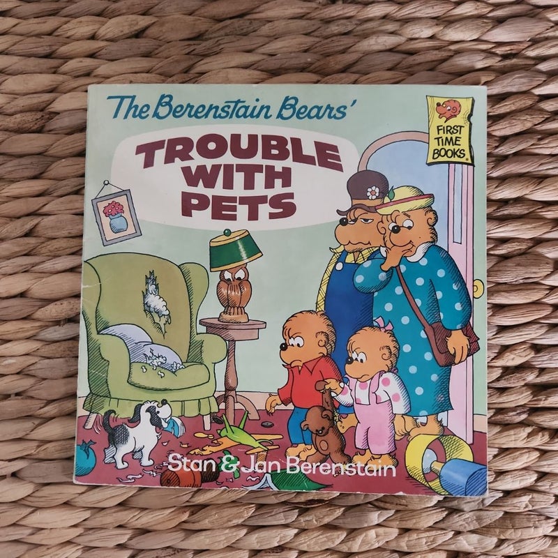 The Berenstain Bears' Trouble with Pets