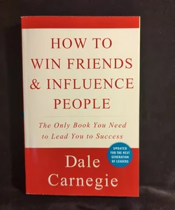 How to Win Friends and Influence People