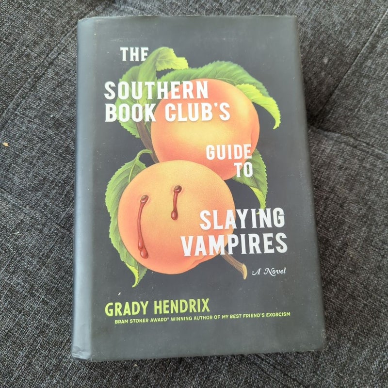 The Southern Book Club's Guide to Slaying Vampires