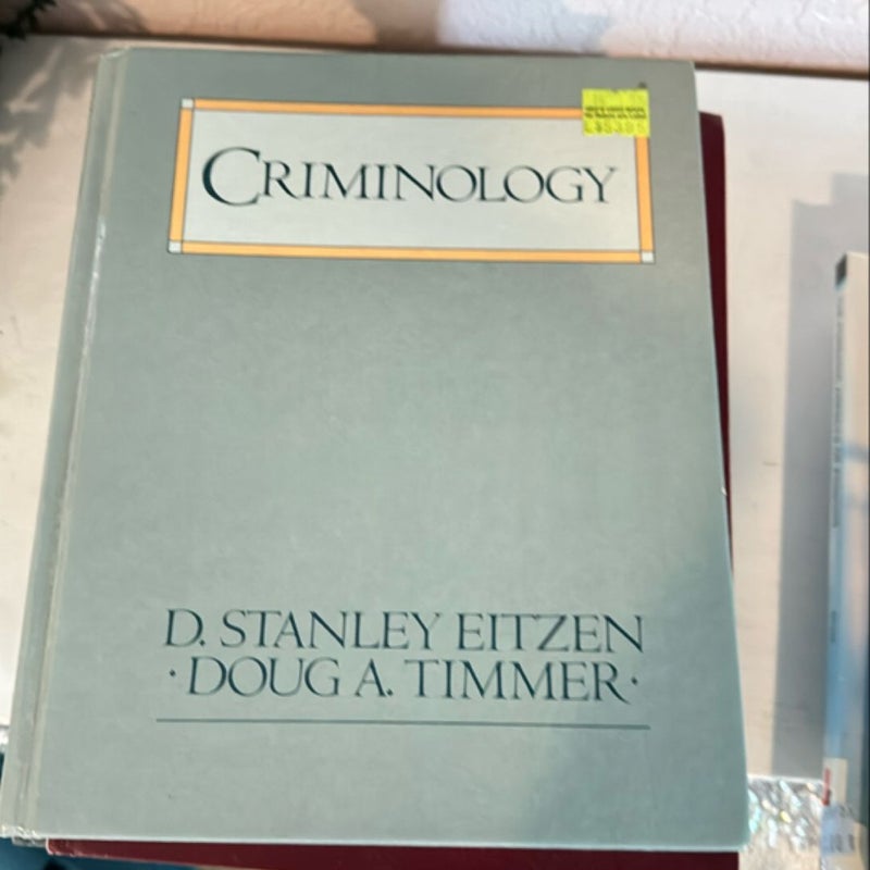 The Sociology of Crime and Criminal Justice