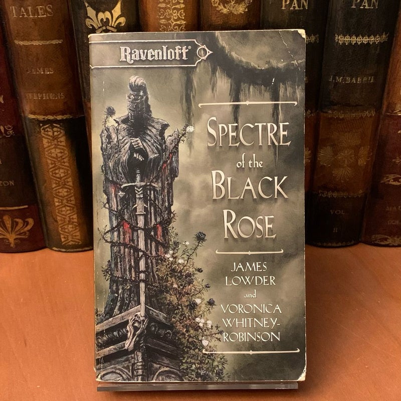 Spectre of the Black Rose