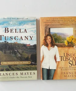 Bella Tuscany & Under the Tuscan Sun - 2 BOOKS