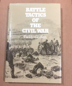 Battle Tactics of the Civil War   73