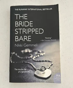 The Bride Stripped Bare