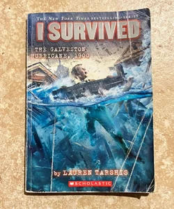 I Survived the Galveston Hurricane, 1900 (I Survived #21)