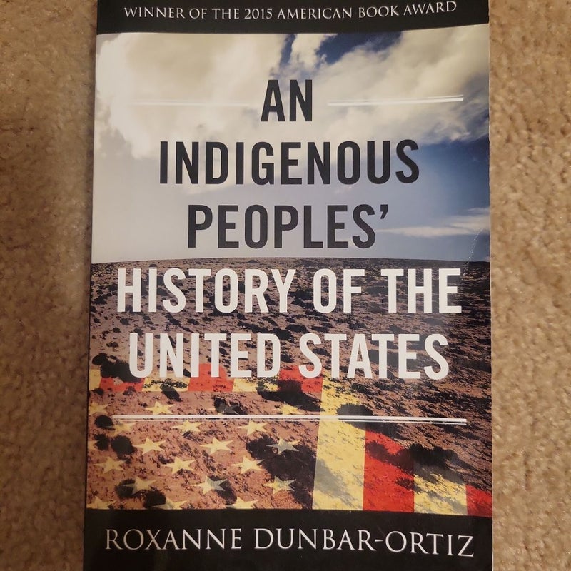 An Indigenous Peoples' History of the United States