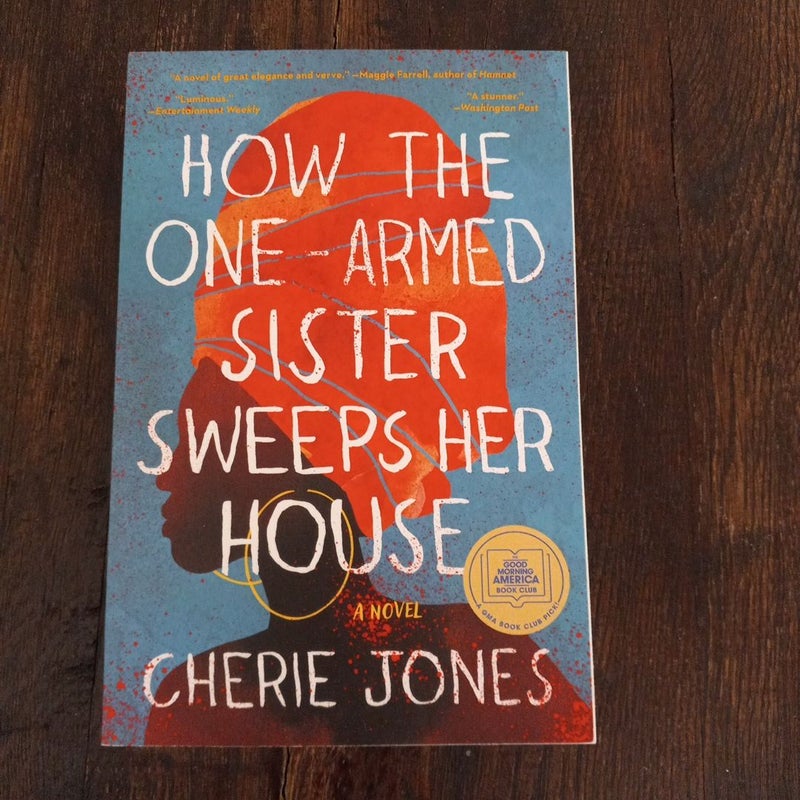 How the One-Armed Sister Sweeps Her House