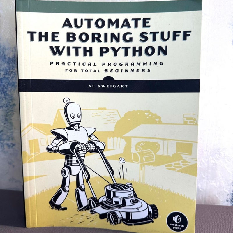 Automate the Boring Stuff with Python