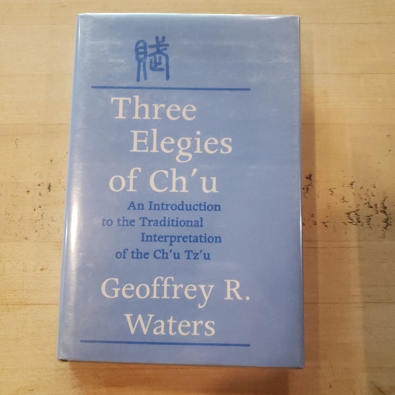 Three Elegies of Ch'u