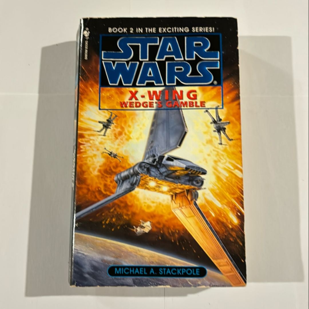 Wedge's Gamble: Star Wars Legends (X-Wing)