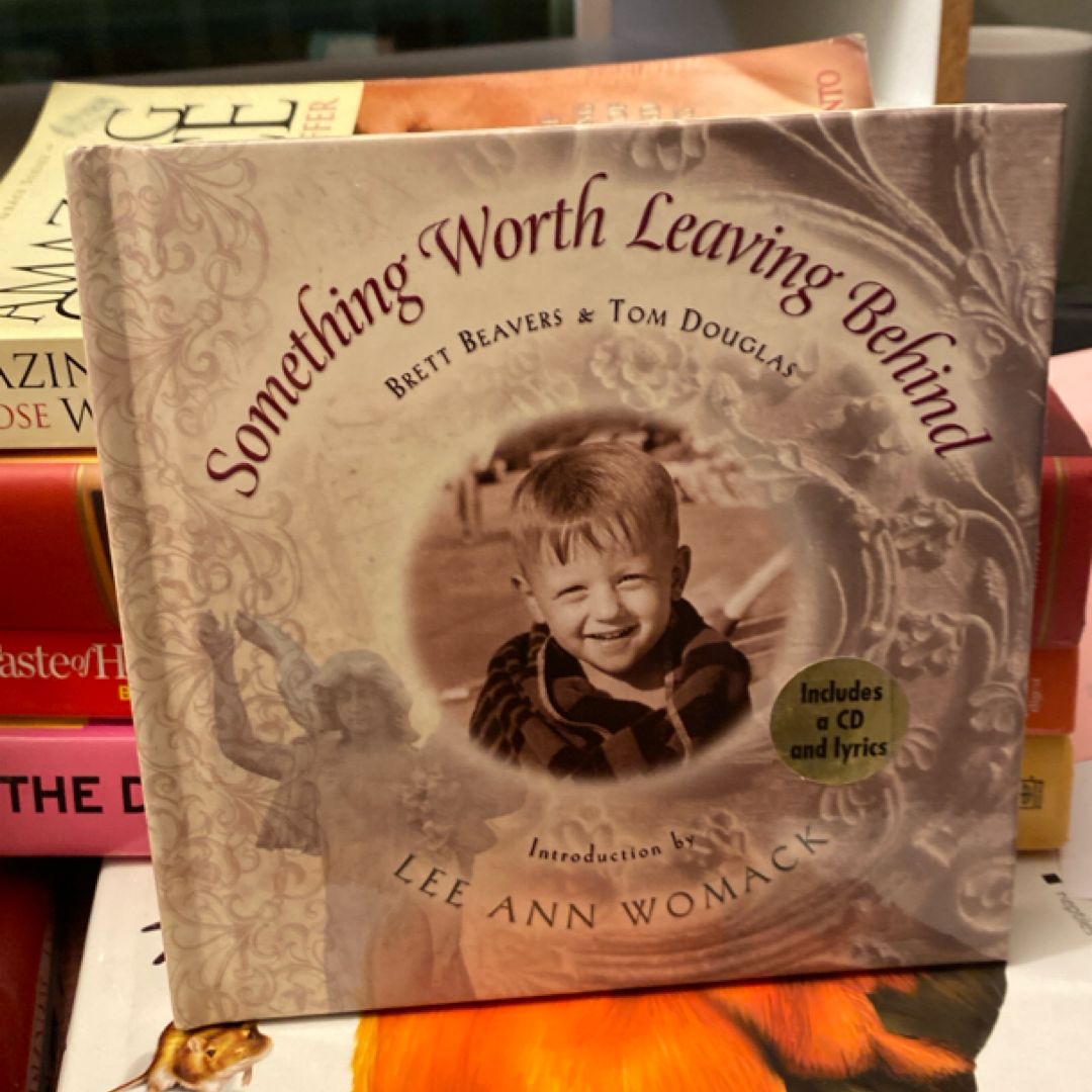 Something Worth Leaving Behind