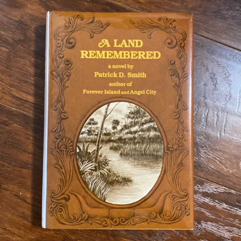 A Land Remembered