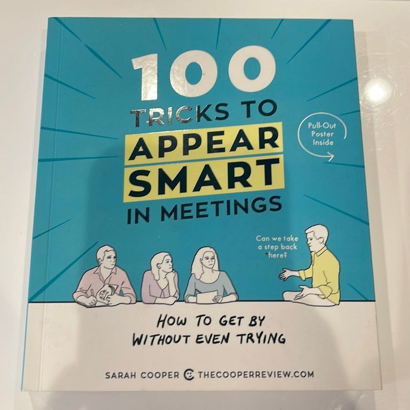 100 Tricks to Appear Smart in Meetings