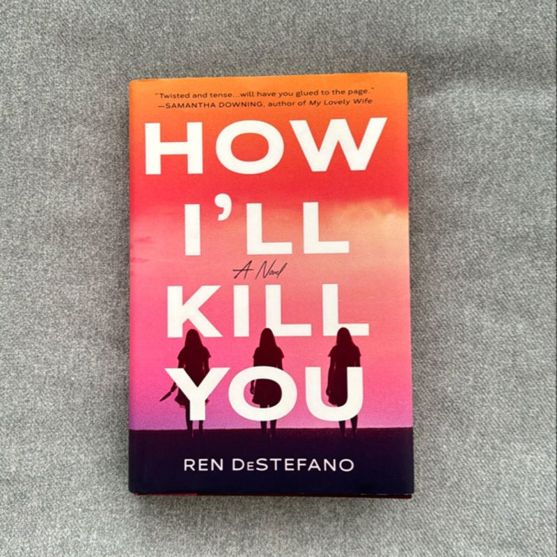 How I'll Kill You