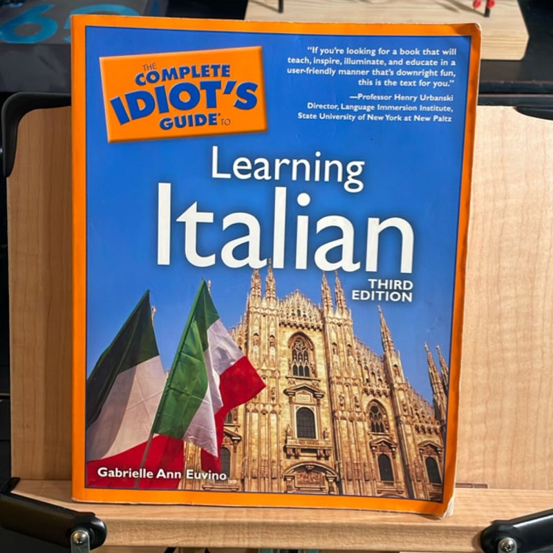 The Complete Idiot's Guide to Learning Italian, 3rd Edition
