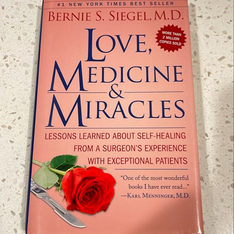 Love, medicine and miracles 