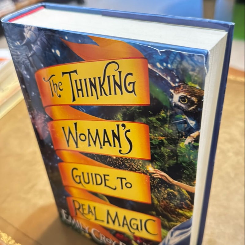 The Thinking Woman's Guide to Real Magic