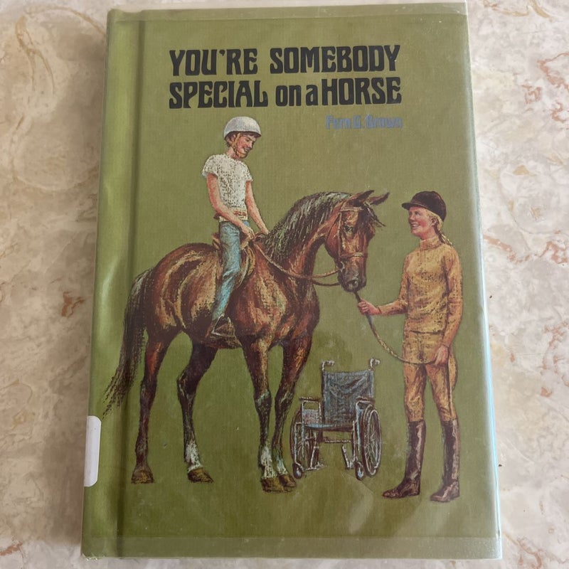 You're Somebody Special on Horse