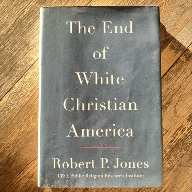 The End of White Christian America