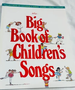 The Big Book of Children's Songs