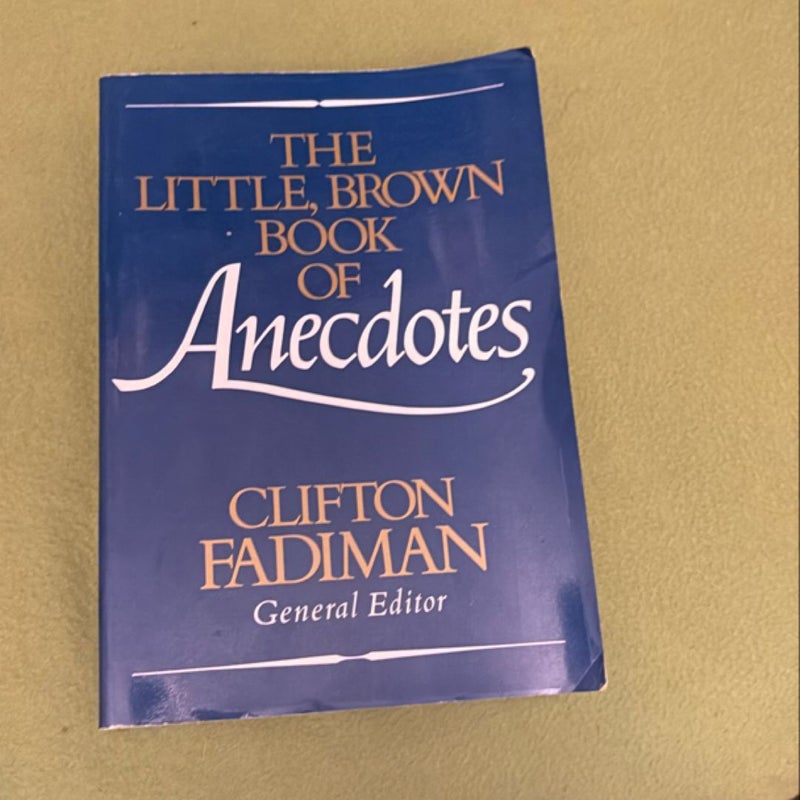 Little Brown Book of Anecdotes