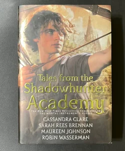 Tales from the Shadowhunter Academy