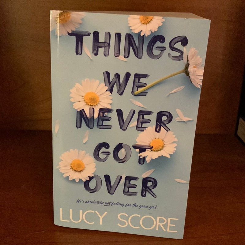 Things We Never Got Over (Indie Print)