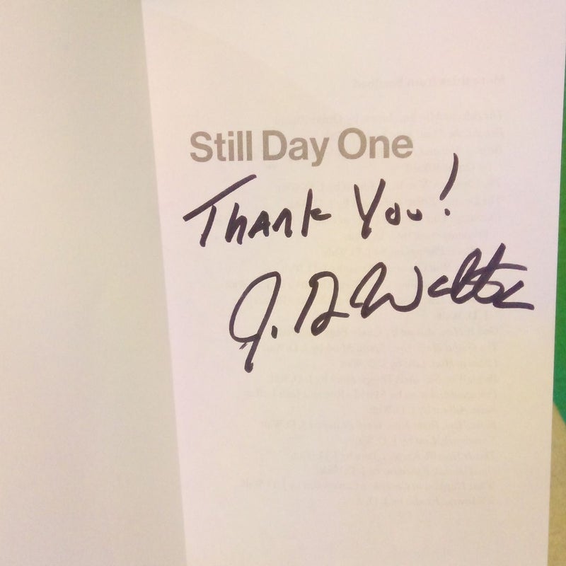 Signed! - Still Day One