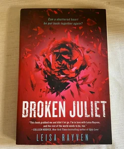 Broken Juliet (SIGNED)
