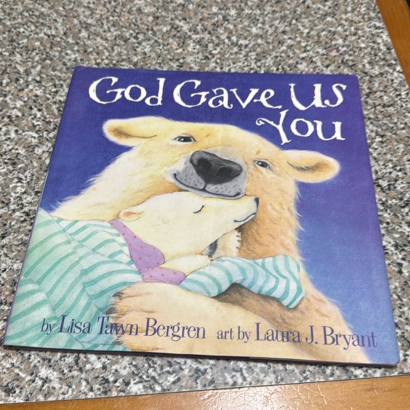 God Gave Us You First Edition