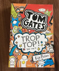 Tom Gates - tome 4 Trop top ! (pas vrai ?) (4)