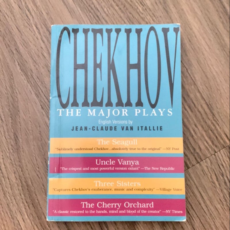 Chekhov The Major Plays translated by Jean-Claude Van Itallie