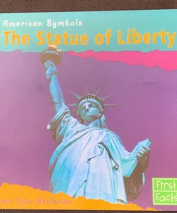 The Statue of Liberty vintage 2003 educational children’s book