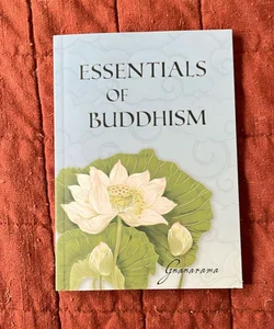 Essentials of Buddhism